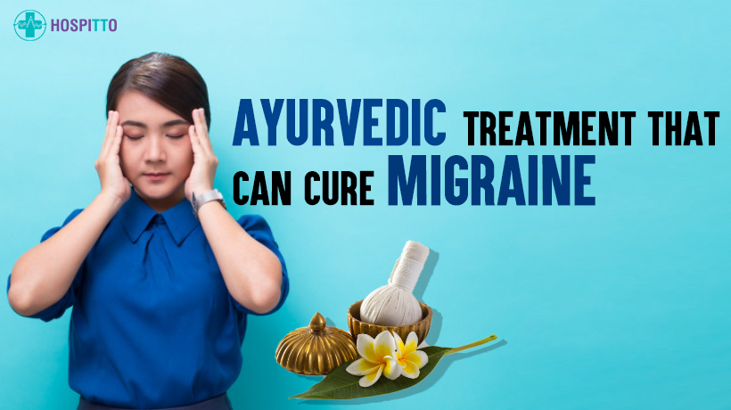 ayurvedic migraine treatment